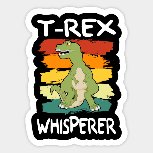 T-Rex Whisperer I Cartoon Dinosaur I Dino Kids Sticker by Shirtjaeger